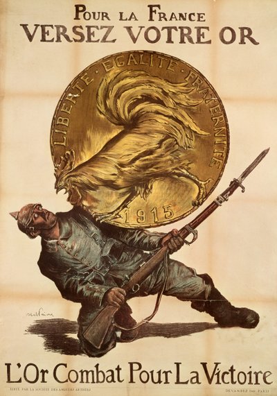 「勝利のために戦うためにあなたの金をフランスに与えなさい」、1915年 作： Jules Abel Faivre